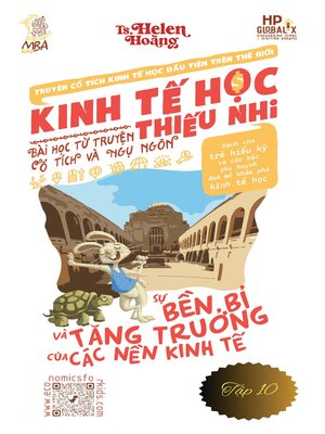 cover image of Kinh Tế Học Thiếu Nhi--Nền Kinh Tế Bền Bỉ & Bùng Nổ